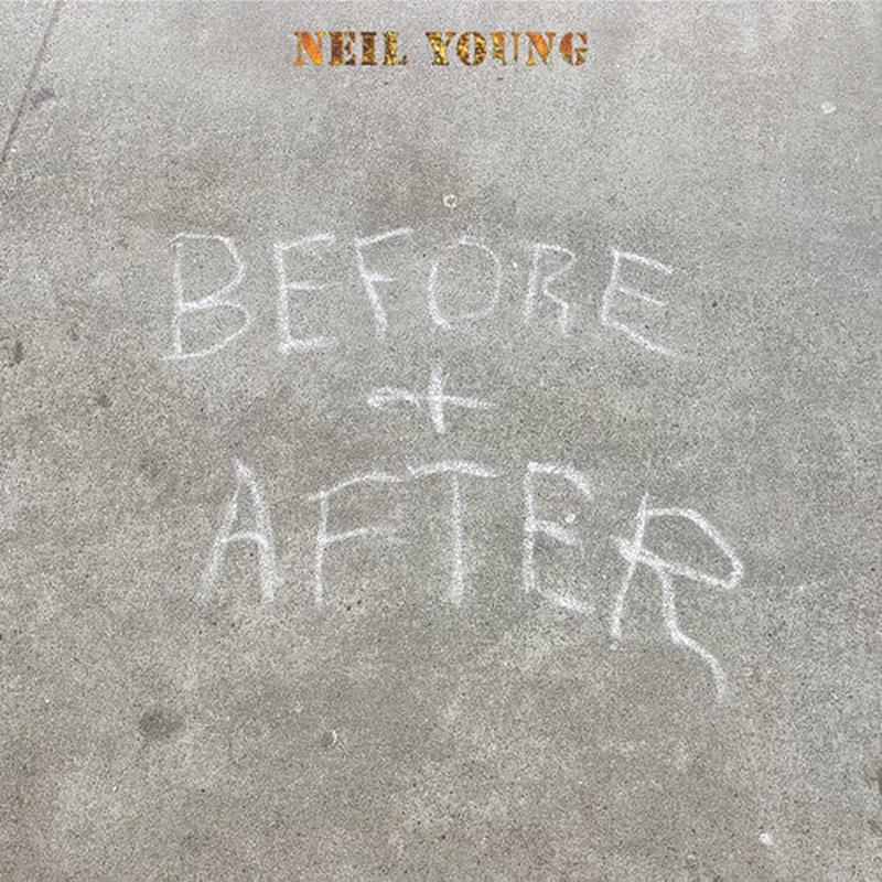 Young, Neil - Before and After